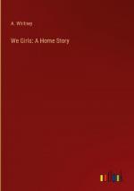 We Girls: A Home Story