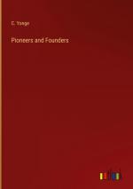 Pioneers and Founders