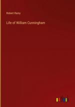 Robert Rainy: Life of William Cunningham
