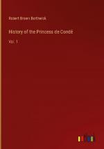 History of the Princess de Condé