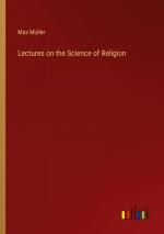 Lectures on the Science of Religion