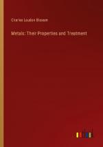 Metals: Their Properties and Treatment