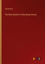 The New System of Educating Horses