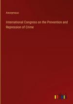 International Congress on the Prevention and Repression of Crime