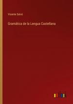 Gramática de la Lengua Castellana