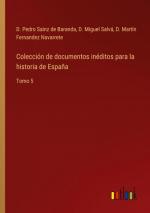 Colección de documentos inéditos para la historia de España