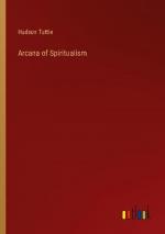 Arcana of Spiritualism