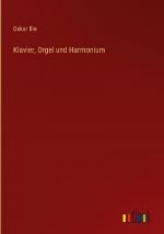 Klavier, Orgel und Harmonium