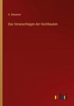 Das Veranschlagen der Hochbauten