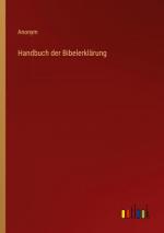 Handbuch der Bibelerklärung