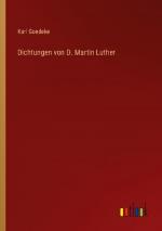 Dichtungen von D. Martin Luther