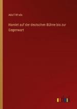 Hamlet auf der deutschen Bühne bis zur Gegenwart