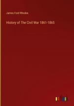 History of The Civil War 1861-1865
