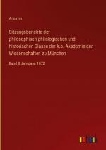 Sitzungsberichte der philosophisch-philologischen und historischen Classe der k.b. Akademie der Wissenschaften zu München