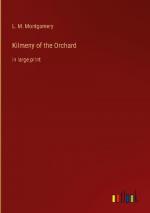 Kilmeny of the Orchard