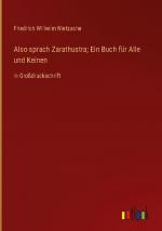 Also sprach Zarathustra; Ein Buch für Alle und Keinen