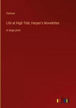 Life at High Tide; Harper's Novelettes