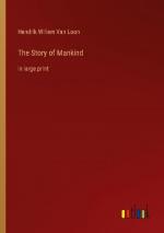 Hendrik Willem Van Loon: The Story of Ma