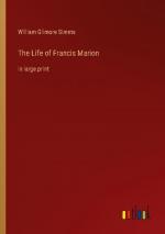 The Life of Francis Marion