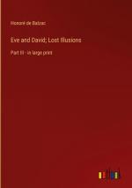 Eve and David; Lost Illusions