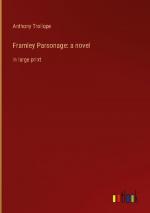 Framley Parsonage: a novel