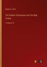 The Golden Chersonese and the Way Thither