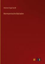 Helene Engelhardt: Normannische Balladen
