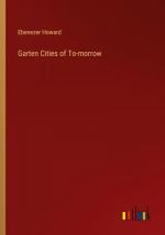 Garten Cities of To-morrow