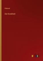 Die Krankheit