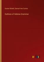 Gustav Bickell: Outlines of Hebrew Gramm