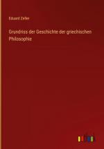 Grundriss der Geschichte der griechischen Philosophie