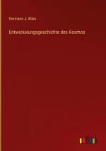 Entwickelungsgeschichte des Kosmos