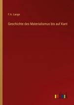 Geschichte des Materialismus bis auf Kant