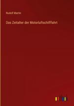 Das Zeitalter der Motorluftschifffahrt