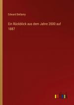 Ein Rückblick aus dem Jahre 2000 auf 1887