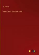 Vom Leben und vom Licht