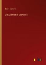 Die Axiome der Geometrie