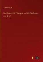 Die Universität Tübingen und die Studenten aus Krain