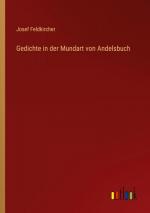 Gedichte in der Mundart von Andelsbuch