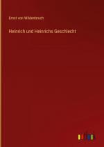 Heinrich und Heinrichs Geschlecht