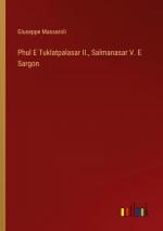 Phul E Tuklatpalasar II., Salmanasar V. E Sargon