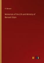 Memorials of the Life and Ministry of Bernard Gilpin