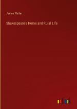 Shakespeare's Home and Rural Life