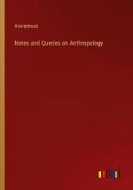 Notes and Queries on Anthropology