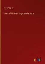 The Superhuman Origin of the Bible