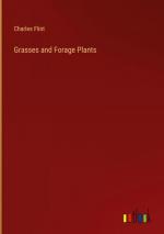 Grasses and Forage Plants