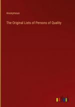 The Original Lists of Persons of Quality