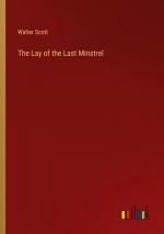 Walter Scott: The Lay of the Last Minstr