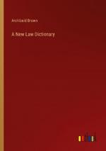 A New Law Dictionary