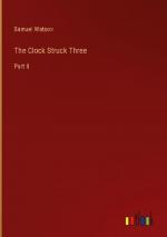 The Clock Struck Three